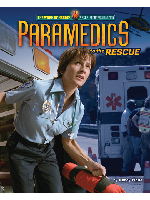 Title details for Paramedics to the Rescue by Nancy White - Available